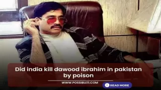 Did india kill dawood ibrahim in pakistan by poison
