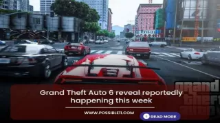 Grand Theft Auto 6 reveal reportedly happening this week