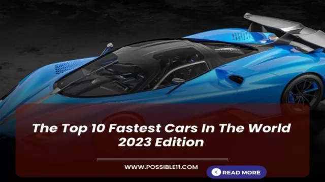 The Top 10 Fastest Cars In The World 2023 Edition