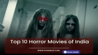 Top 10 Horror Movies of India