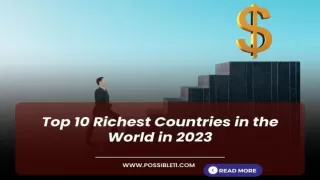 Top 10 Richest Countries in the World in 2023