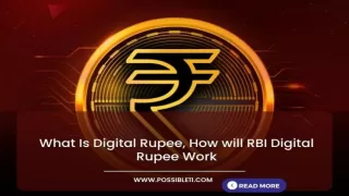 What Is Digital Rupee, How will RBI Digital Rupee Work