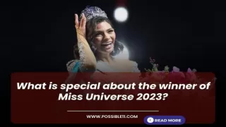 What is special about the winner of Miss Universe 2023?