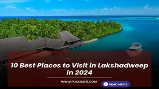 10 Best Places to Visit in Lakshadweep in 2024