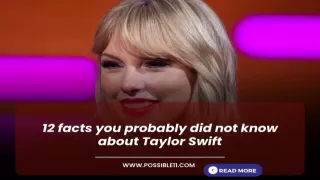 12 facts you probably did not know about Taylor Swift