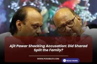 Ajit Pawar Shocking Accusation: Did Sharad Split the Family?
