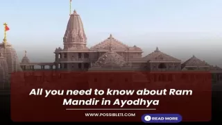 All you need to know about Ram Mandir in Ayodhya