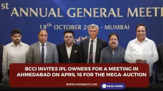 BCCI invites IPL owners for a meeting in Ahmedabad on April 16 for the mega-auction