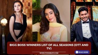 Bigg Boss winners list of all seasons (OTT and TV)