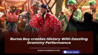 Burna Boy creates History With Dazzling Grammy Performance