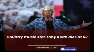 Country music star Toby Keith dies at 62