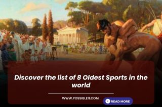 Discover the list of 8 Oldest Sports in the world