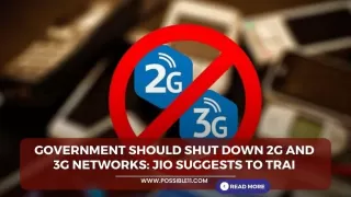 Government should shut down 2G and 3G networks: Jio suggests to TRAI
