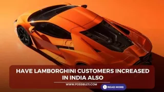 Have Lamborghini customers increased in India also
