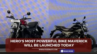Heros most powerful bike Maverick will be launched today