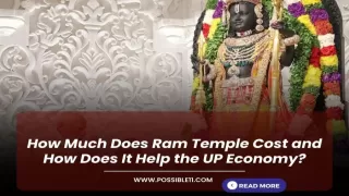 How Much Does Ram Temple Cost and How Does It Help the UP Economy?