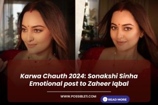 Karwa Chauth 2024: Sonakshi Sinha Emotional post to Zaheer Iqbal