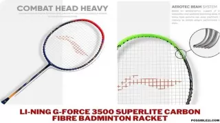 Li-Ning G-Force 3500 Superlite Carbon Fibre Badminton Racket