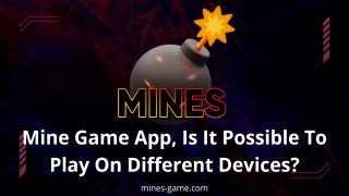 Mine Game App, Is It Possible To Play On