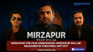 Mirzapur The Film announced: Mirzapur will be released in theatres, not OTT
