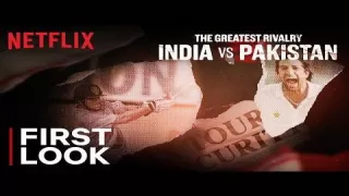 Netflix to release India vs Pakistan documentary The Greatest Rivalry in cricket