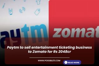 Paytm to sell entertainment ticketing business to Zomato for Rs 2048cr