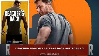 Reacher Season 3 release date and trailer