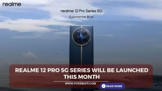 Realme 12 Pro 5G series will be launched this month