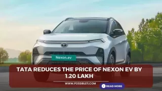 Tata reduces the price of Nexon EV by 1.20 lakh