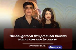 The daughter of film producer Krishan Kumar dies due to cancer
