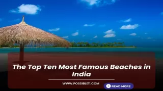 The Top Ten Most Famous Beaches in India