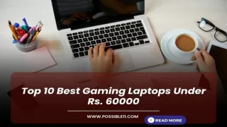 Top 10 Best Gaming Laptops Under Rs. 60000