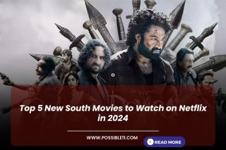 Top 5 New South Movies to Watch on Netflix in 2024