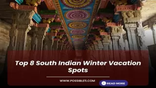 Top 8 South Indian Winter Vacation Spots