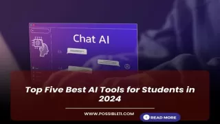 Top Five Best AI Tools for Students in 2024