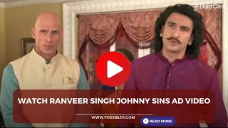 Watch Ranveer Singh Johnny Sins Ad Video