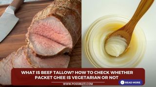 What is beef tallow? How to check whether Packet ghee is vegetarian or not 