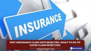 Why Insurance Claim gets rejected, What to do to avoid claim rejection