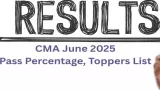CMA June 2025 Results Out: Direct link and Topper List