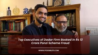 Top Executives of Dadar Firm Booked in Rs 13 Crore Ponzi Scheme Fraud