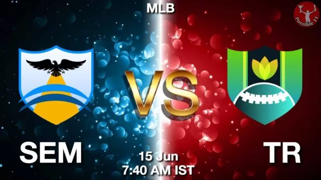 SEM vs TR Dream11 Team Prediction, Fantasy Baseball Tips