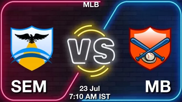 SEM vs MB Dream11 Fantasy Prediction SEM vs MB Dream11 Team Prediction, Fantasy Baseball Tips