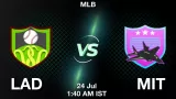 LAD vs MIT Match Prediction & Fantasy Tips - <small>Thu, 24 Jul 01:40 AM IST</small>