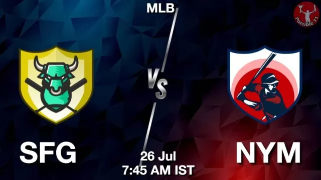SFG vs NYM Dream11 Team Prediction, Fantasy Baseball Tips