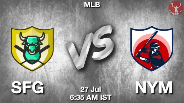SFG vs NYM Dream11 Team Prediction, Fantasy Baseball Tips