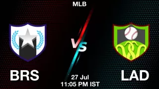 BRS vs LAD Matcch Previews