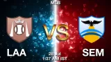 LAA vs SEM Match Prediction & Fantasy Tips - <small>Mon, 28 Jul 01:37 AM IST</small>
