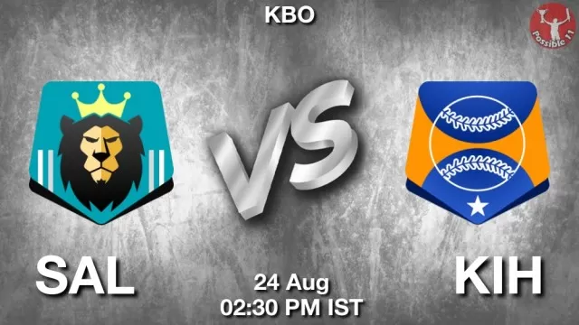 SAL vs KIH Match Previews SAL vs KIH Match Previews and Baseball Tips