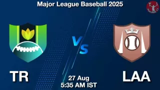 TR vs LAA Matcch Previews