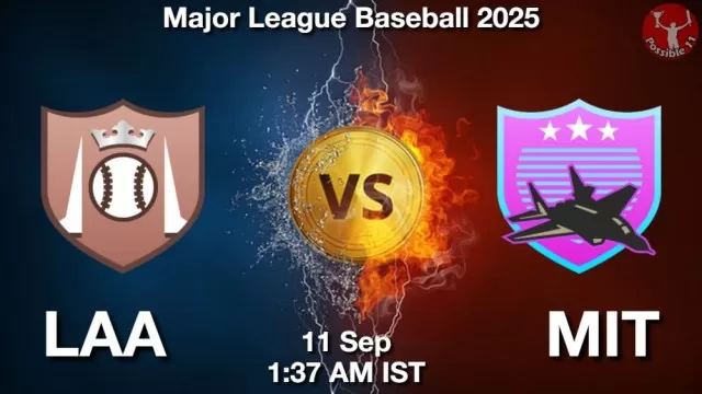 LAA vs MIT Match Previews LAA vs MIT Match Previews and Baseball Tips